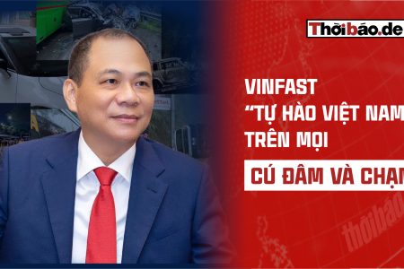 VINFAST – “TỰ HÀO VIỆT NAM” TRÊN MỌI CÚ ĐÂM VÀ CHẠM!