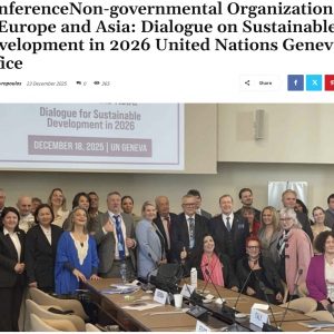Hội nghị Các Tổ chức Phi chính phủ tại Châu Âu và Châu Á: Đối thoại về Phát triển Bền vững năm 2026, Văn phòng Liên Hợp Quốc tại Geneva
