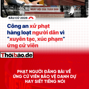 Phạt người đăng bài về ứng cử viên: Bảo vệ danh dự hay siết tiếng nói?