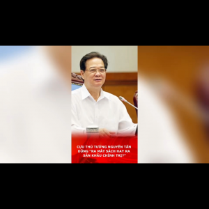 Cựu Thủ tướng Nguyễn Tấn Dũng “Ra Mắt Sách Hay Ra Sân Khấu Chính Trị?”