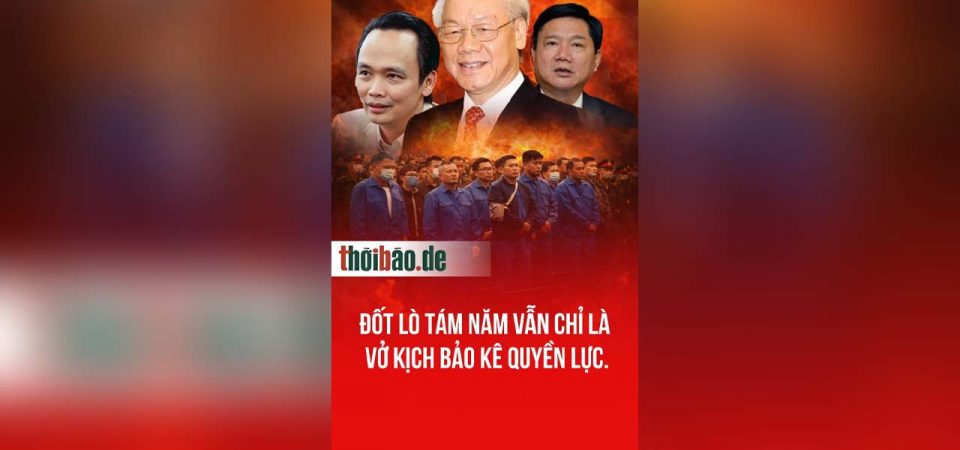 Đốt lò tám năm vẫn chỉ là vở kịch bảo kê quyền lực.