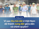 Tham nhũng, cưỡng chế đất đai và già hóa dân số: Những vết nứt sâu trong xã hội Việt Nam hiện nay!