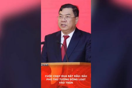 Cuộc chạy đua bắt đầu: Sáu phó thủ tướng đồng loạt vào trận.