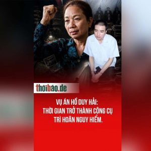 Vụ án Hồ Duy Hải: Thời gian trở thành công cụ trì hoãn nguy hiểm.