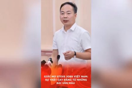 Giấc mơ Steve Jobs Việt Nam: Sự thật cay đắng từ những bài văn mẫu