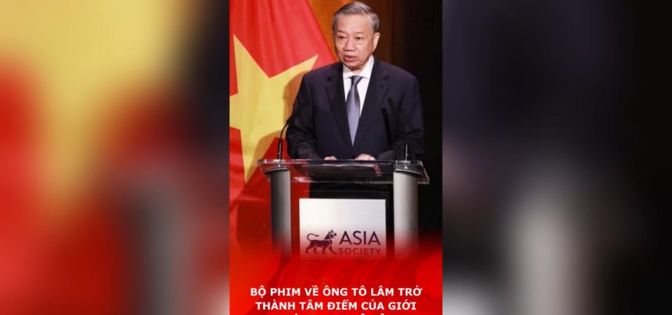 Bộ phim về ông Tô Lâm trở thành tâm điểm của giới chính trị Châu Âu