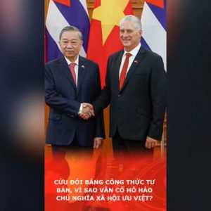 Cứu đói bằng công thức Tư bản, vì sao vẫn cố hô hào chủ nghĩa xã hội ưu việt?