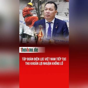 Tập đoàn Điện lực Việt Nam tiếp tục thu khoản lợi nhuận khổng lồ