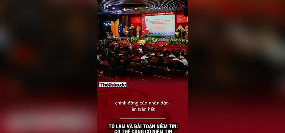 Tô Lâm và bài toán niềm tin: Có thể củng cố niềm tin bằng mệnh lệnh và trừng phạt