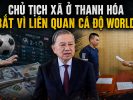 Chủ tịch xã ở Thanh Hóa bị bắt vì liên quan cá độ World Cup