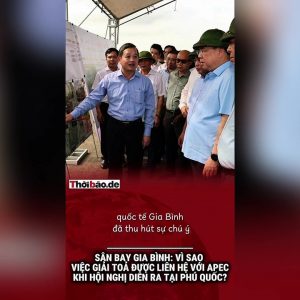 Sân bay Gia Bình: Vì sao việc giải tỏa được liên hệ với APEC khi hội nghị diễn ra tại Phú Quốc?