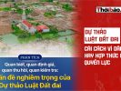 Dự thảo luật đất đai: Cải cách vì dân hay hợp thức hóa quyền lực